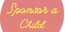 SPONSOR A CHILD